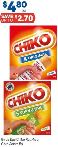 Foodland Birds Eye Chiko Roll 4s or Corn Jacks 5s offer