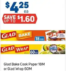 Foodland Glad Bake Cook Paper 18M or Glad Wrap 60M offer