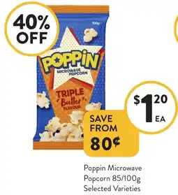 Foodworks Poppin Microwave Popcorn offer