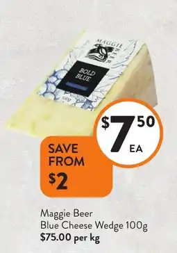 Foodworks Maggie Beer Blue Cheese Wedge offer