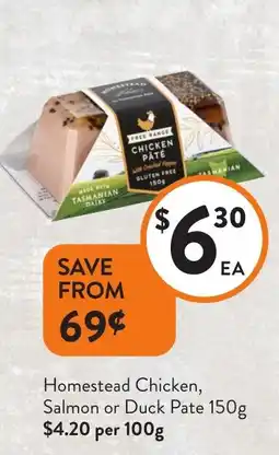 Foodworks Homestead Chicken, Salmon or Duck Pate offer