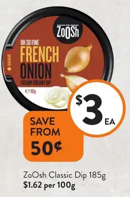 Foodworks ZoOsh Classic Dip offer