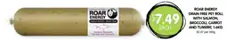 Spudshed Roar energy grain free pet roll with salmon, broccoli, carrot and tumeric offer