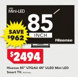 Harvey Norman Hisense 85" U7QAU 4K* ULED Mini LED Smart TV offer