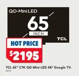 Harvey Norman TCL 65" C7K QD-Mini LED 4K' Google TV offer
