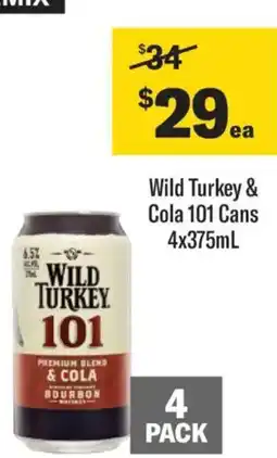 Liquorland Wild Turkey & Cola 101 Cans offer