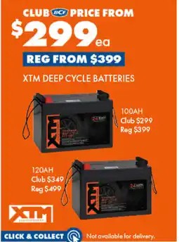 BCF Xtm deep cycle batteries offer