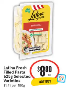 IGA Latina Fresh Filled Pasta Selected Varieties offer