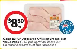 Coles Coles RSPCA Approved Chicken Breast Fillet Value Pack offer