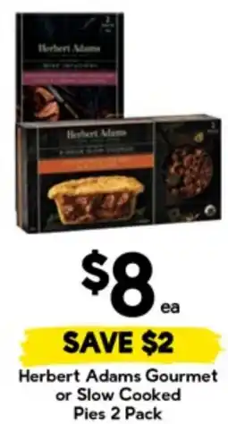Drakes Herbert Adams Gourmet or Slow Cooked Pies offer