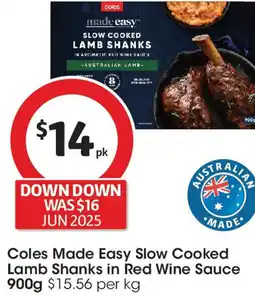 Coles Coles Made Easy Slow Cooked Lamb Shanks in Red Wine Sauce offer
