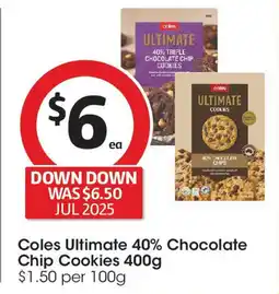 Coles Coles Ultimate 40% Chocolate Chip Cookies offer