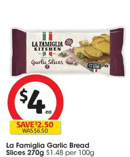 Coles La Famiglia Garlic Bread Slices offer