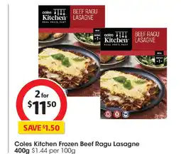 Coles Coles Kitchen Frozen Beef Ragu Lasagne offer