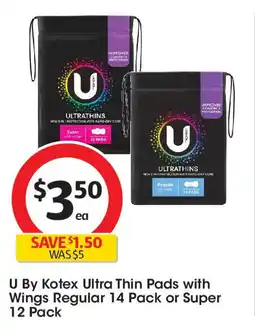 Coles U By Kotex Ultra Thin Pads with Wings Regular 14 Pack or Super 12 Pack offer