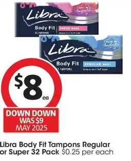 Coles Libra Body Fit Tampons Regular or Super 32 Pack offer