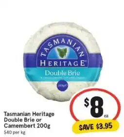 IGA Tasmanian heritage double brie or camembert offer