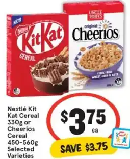 IGA Nestlé Kit Kat Cereal or Cheerios Cereal offer