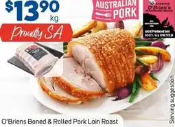 Foodland O'Briens Boned & Rolled Pork Loin Roast offer