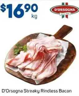 Foodland D'Orsogna Streaky Rindless Bacon offer