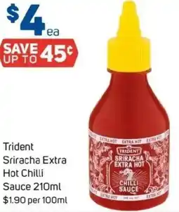Foodland Trident Sriracha Extra Hot Chilli Sauce offer