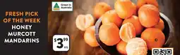 Foodworks Honey murcott mandarins offer