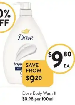 Foodworks Dove Body Wash offer