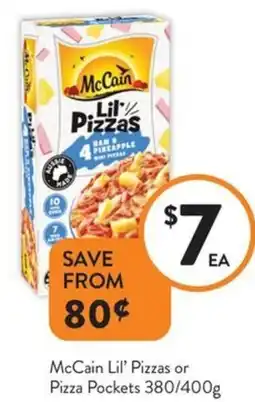 Foodworks McCain Lil' Pizzas or Pizza Pockets offer