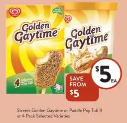Foodworks Streets golden gaytime or paddle pop tub or 4 pack selected varieties offer