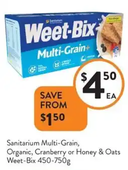 Foodworks Sanitarium Multi-Grain, Organic, Cranberry or Honey & Oats Weet-Bix offer