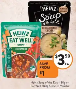 Foodworks Heinz Soup of the Day or Eat Well offer