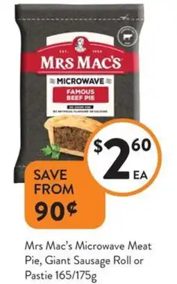 Foodworks Mrs mac's microwave meat pie, giant sausage roll or pastie offer