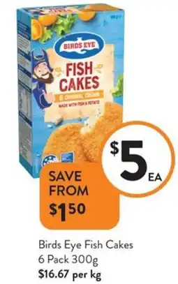 Foodworks Birds eye fish cakes offer