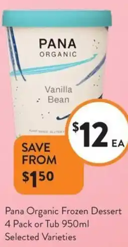 Foodworks Pana organic frozen dessert offer
