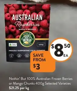 Foodworks Nothin' but 100% australian frozen berries or mango chunks offer