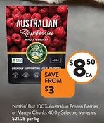 Foodworks Nothin' but 100% australian frozen berries or mango chunks offer