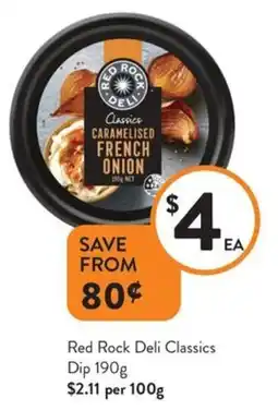 Foodworks Red rock deli classics dip offer