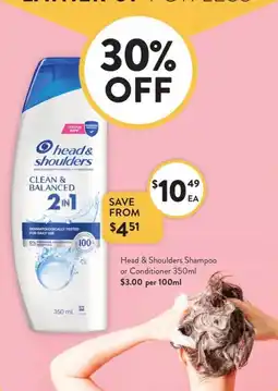 Foodworks Head & Shoulders Shampoo or Conditioner offer