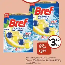 Foodworks Bref Active, Deluxe, Ultra Gel Toilet Cleaner or Rim Block offer