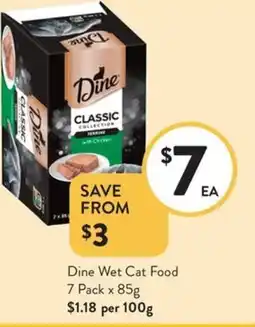 Foodworks Dine Wet Cat Food 7 Pack x 85g offer