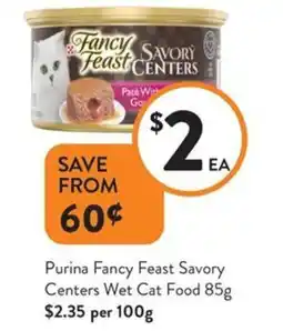 Foodworks Purina Fancy Feast Savory Centers Wet Cat Food offer