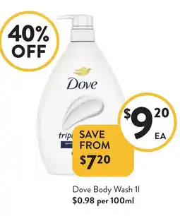 Foodworks Dove Body Wash offer