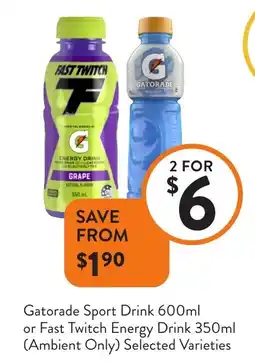 Foodworks Gatorade Sport Drink or Fast Twitch Energy Drink offer
