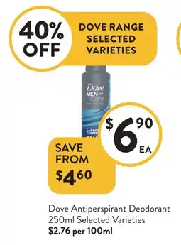 Foodworks Dove Antiperspirant Deodorant Selected Varieties offer