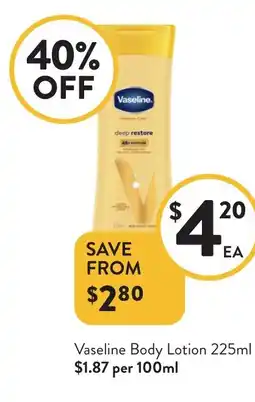 Foodworks Vaseline Body Lotion offer