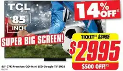The Good Guys TCL 85" C7K Premium QD-Mini LED Google TV 2025 offer