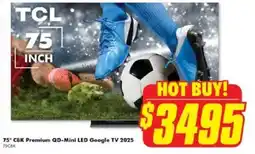 The Good Guys TCL 75* C8K Premium QD-Mini LED Google TV 2025 offer