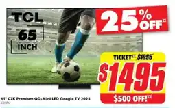 The Good Guys TCL 65* C7K Premium QD-Mini LED Google TV 2025 offer