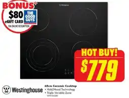 The Good Guys Westinghouse 60cm Ceramic Cooktop offer