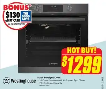 The Good Guys Westinghouse 60cm Pyrolytic Oven offer